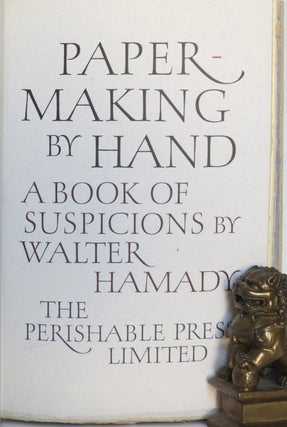 Item #18522 Papermaking by Hand. Walter Hamady