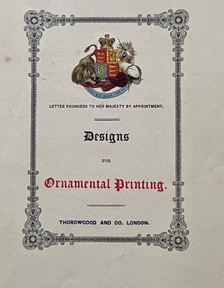 Item #6595 DESIGNS FOR ORNAMENTAL PRINTING. Color Printing, Thorowgood and Co