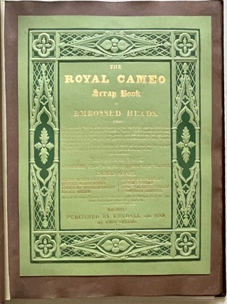 The Royal Cameo Scrap Book of Embossed Heads.