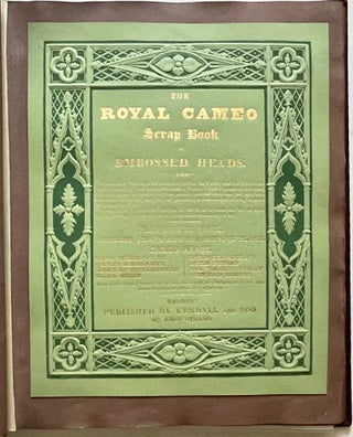 The Royal Cameo Scrap Book of Embossed Heads.